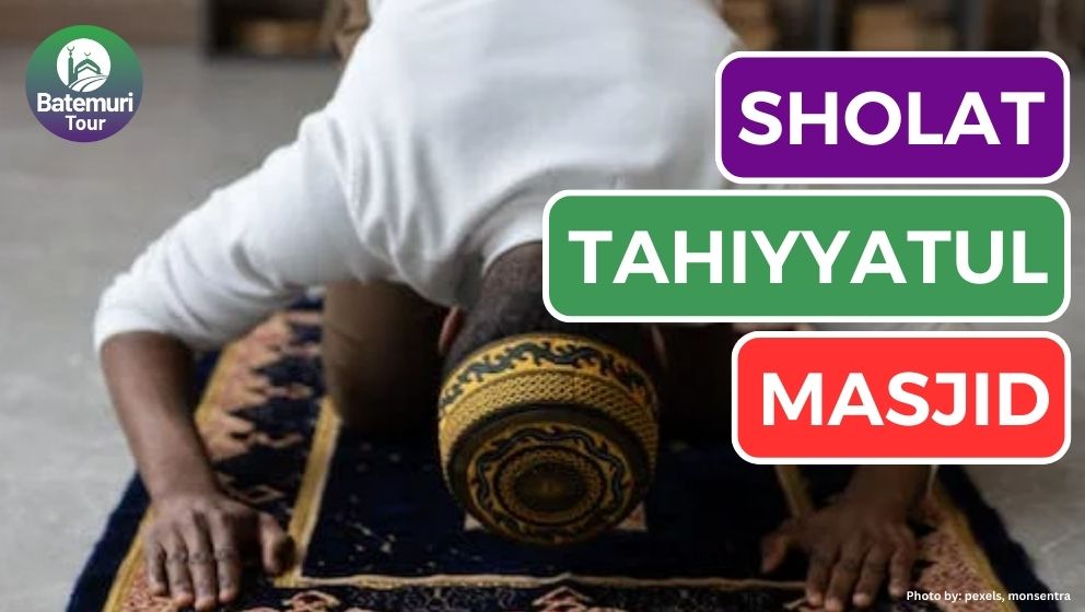 Jangan Sia-siakan Hidupmu!!! Sholat Tahiyyatul Masjid Menyelamatkanmu